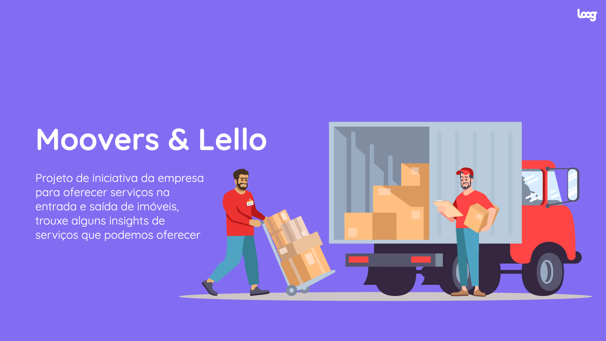 Caminhão de mudança vermelho com caixas; dois carregadores — um com carrinho, outro com caixa e prancheta; fundo roxo e título "Moovers & Lello".