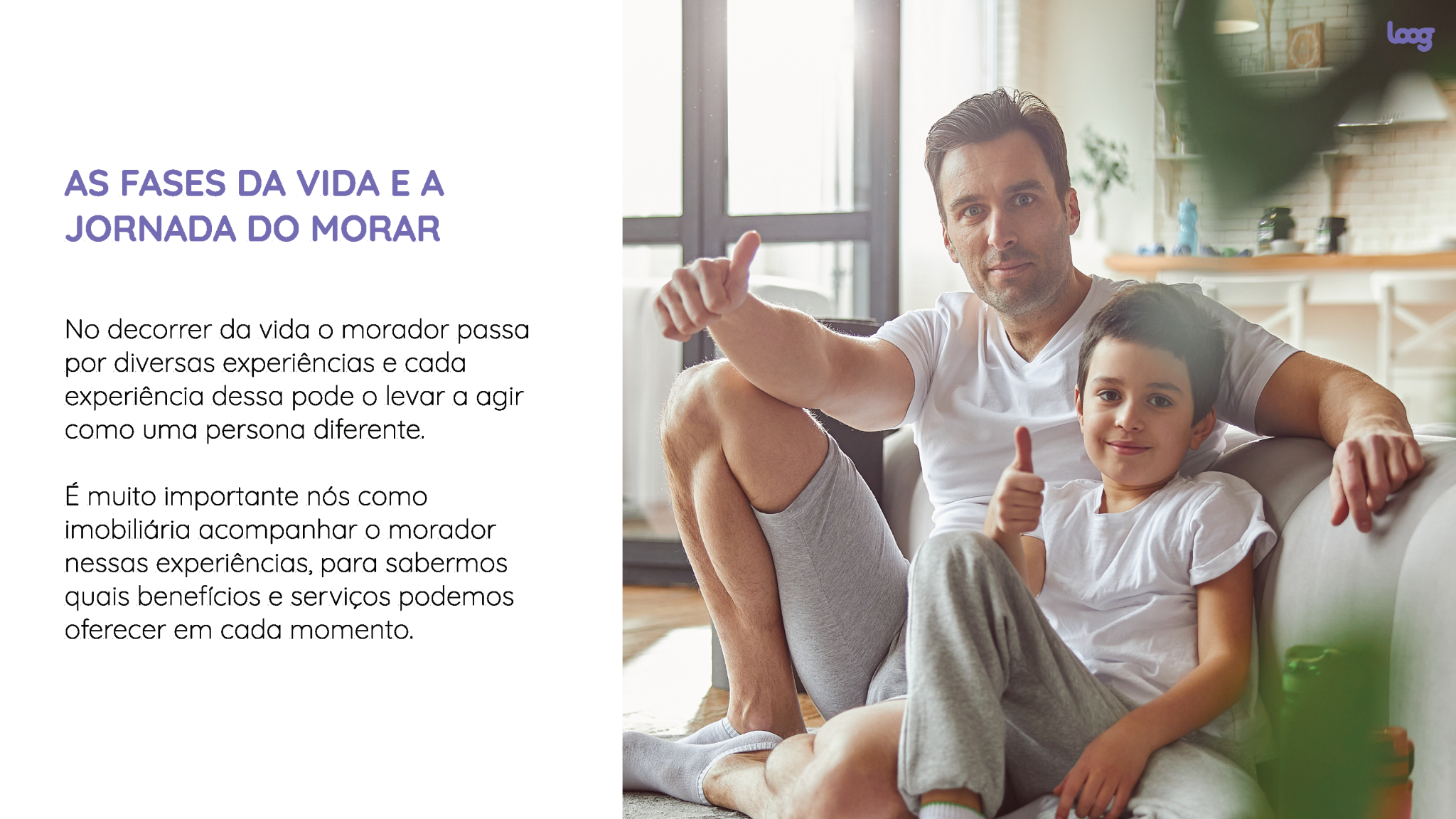 Pai e filho sentados em um sofá, sorrindo. Texto à esquerda discute as fases da vida e a jornada de morar. Cores suaves e layout acolhedor.